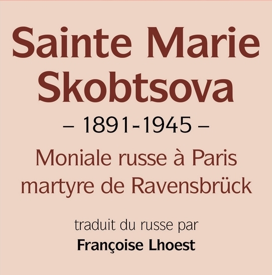RCF Bordeaux : “Sainte Marie Skobtsova”