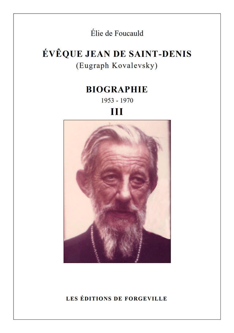 Parution : "Évêque jean de saint-denis (eugraph kovalevsky). biographie"
