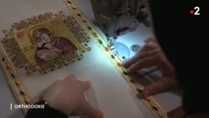 (re)voir orthodoxie france 2 : « vêtements liturgiques »