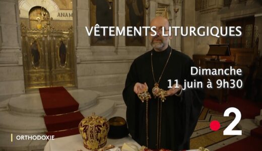 Bande-annonce : « Vêtements liturgiques » – 11 juin à 9h30 sur France 2