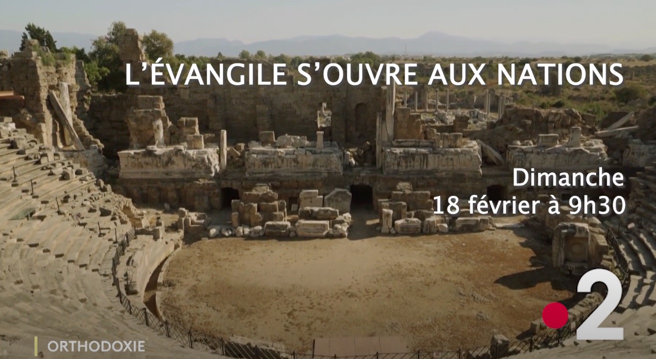 Bande-annonce du documentaire « L’Évangile s’ouvre aux Nations » – dimanche 18 février à 9h30 sur « Orthodoxie » France 2