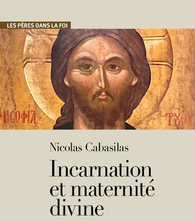 RCF Bordeaux : « Incarnation et maternité divine. Saint Nicolas Cabasilas »