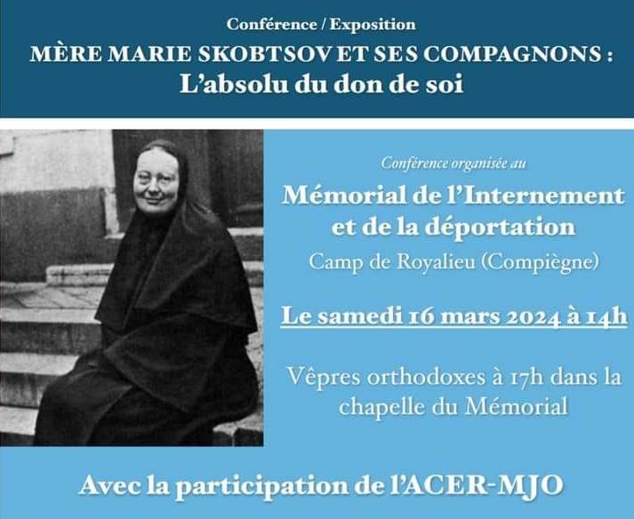 Une conférence à Compiègne le samedi 16 mars sur « Mère Marie Skobtsov et ses compagnons, l’absolu don de soi »
