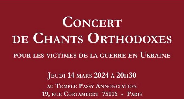 Le 14 mars à Paris : concert de chants orthodoxes pour les victimes de la guerre en Ukraine