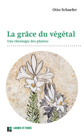 RCF Bordeaux : “La grâce du végétal. Une théologie des plantes”