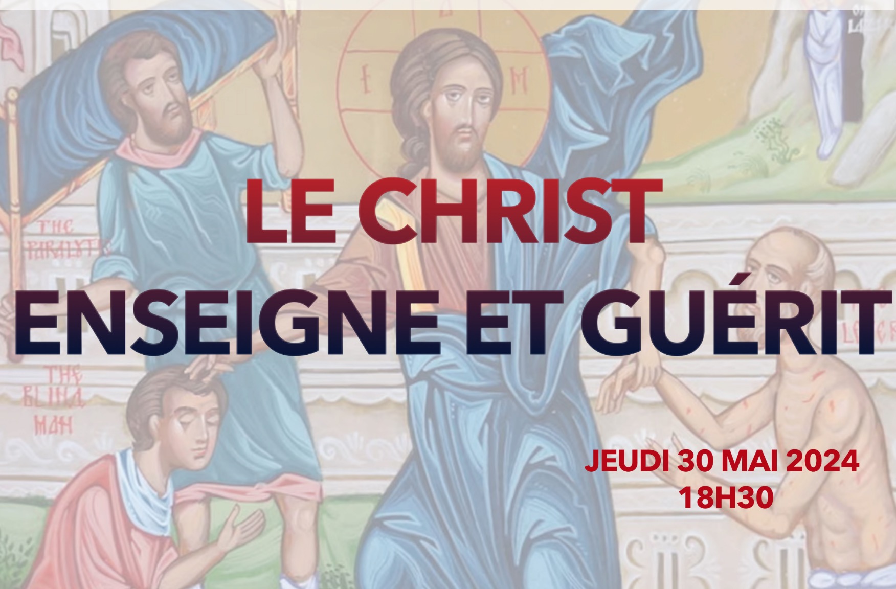 Conférence sur « Le Christ enseigne et guérit’ à Chambésy le 30 mai