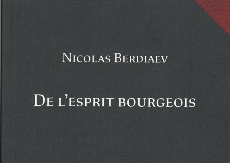 RCF Bordeaux : “Nicolas Berdiaev, l’esprit bourgeois”