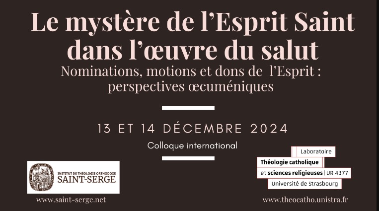 Programme du colloque international : « Le mystère de l’Esprit Saint dans l’œuvre du salut. Nominations, motions et dons de l’Esprit : perspectives œcuméniques », les 13 et 14 décembre 2024