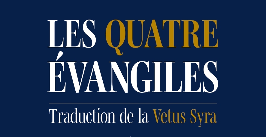 RCF Bordeaux :  « La « Vetus Syra », une nouvelle traduction inédite des Évangiles »