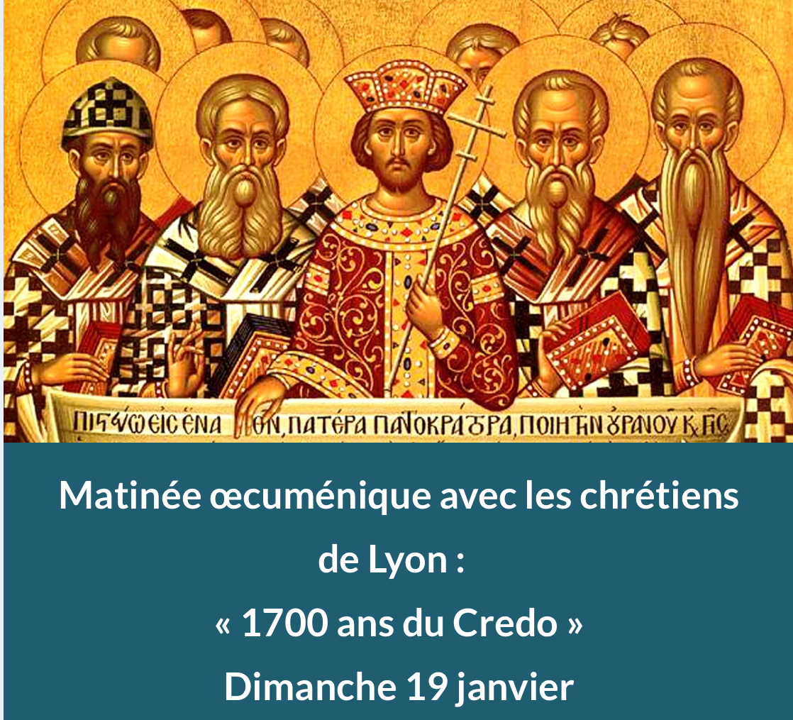 France 2 – Matinée œcuménique avec les chrétiens de Lyon : « 1700 ans du Credo » -19 janvier