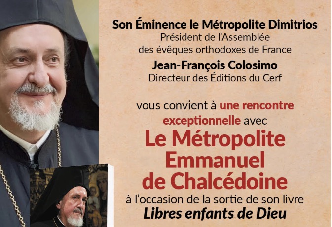 Rencontre avec le métropolite Emmanuel de Chalcédoine à Paris -mercredi 26 février