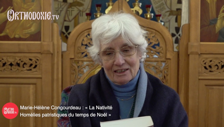 Vidéo : « La Nativité. Homélies patristiques du temps de Noël » présenté par Marie-Hélène Congourdeau