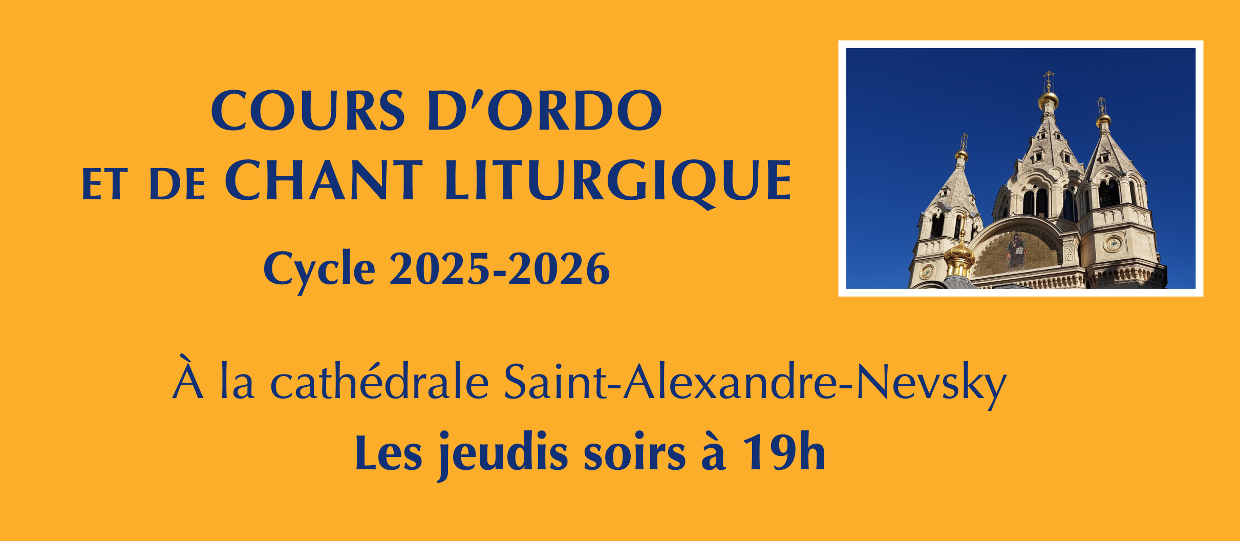 Cours d’ordo et de chant liturgique à la cathédrale Saint-Alexandre-Nevsky (cycle 2025-2026)
