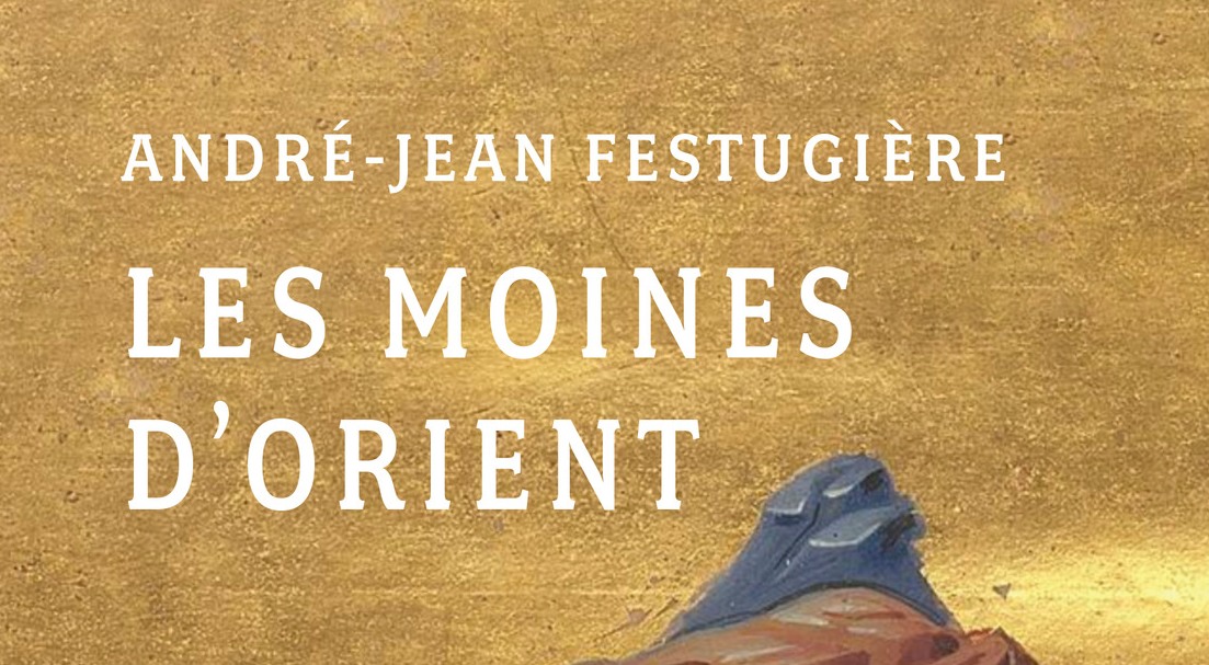 « Orthodoxie » (France-Culture) : « Les moines d&rsquo;Orient »