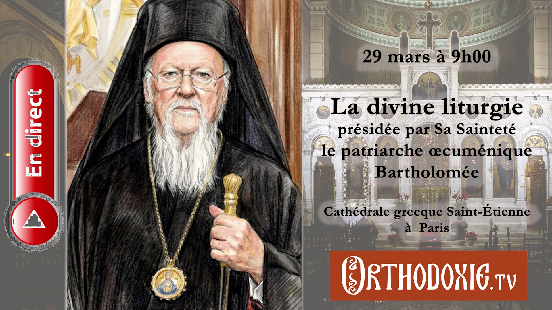 En direct : divine liturgie présidée par le patriarche œcuménique Bartholomée à Paris, dimanche 29 mars