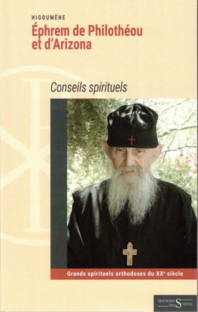 Ephrem De Philotheou Conseils Spirituels